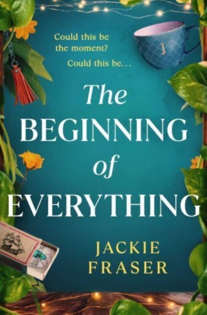 Beginning of Everything - Jackie Fraser