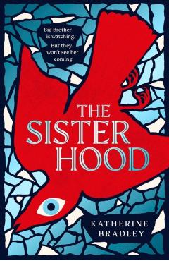 Coperta cărții 'Sisterhood - Katherine Bradley'