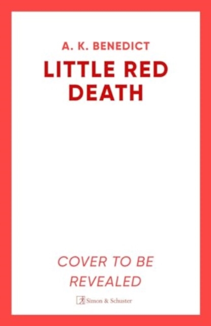 Little Red Death - A. K. Benedict