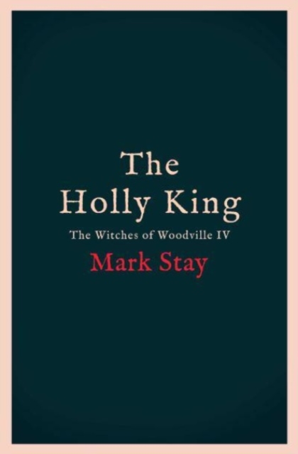 Holly King - Mark Stay