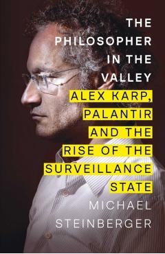 Philosopher in the Valley - Michael Steinberger