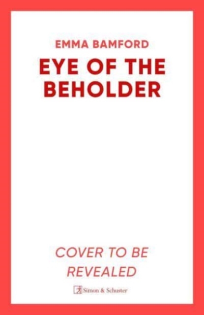 Eye of the Beholder - Emma Bamford