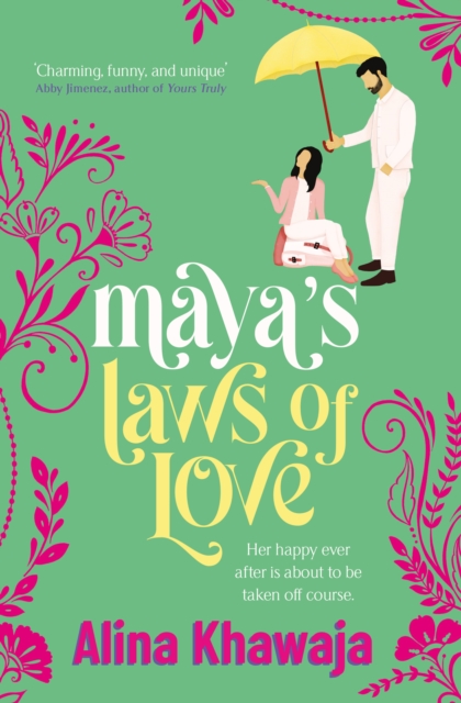 Maya's Laws of Love - Alina Khawaja