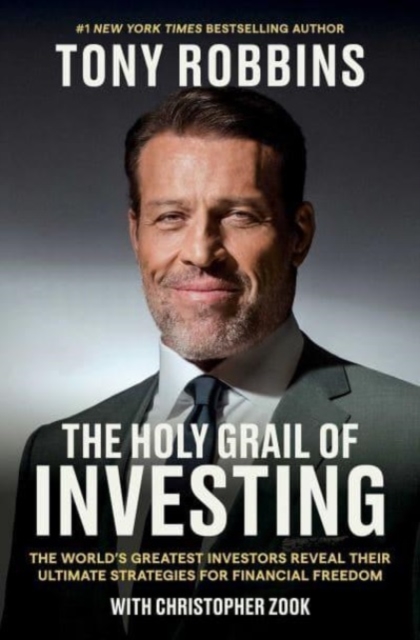 Holy Grail of Investing - Tony|zook Robbins