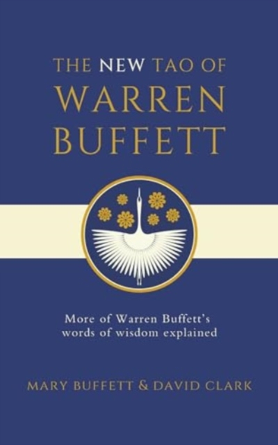 New Tao of Warren Buffett - Mary|clark Buffett