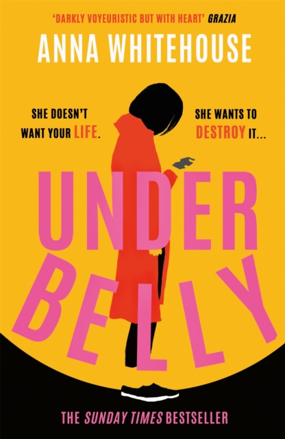 Underbelly - Anna Whitehouse