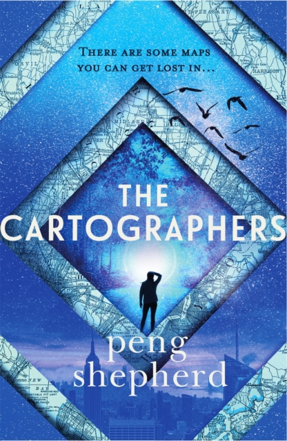 Cartographers - Peng Shepherd