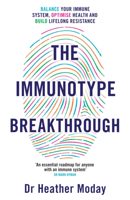 Immunotype Breakthrough - Heather Moday