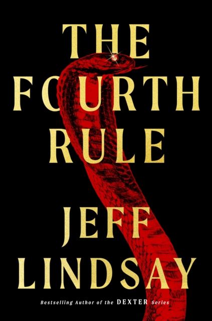 Fourth Rule - Jeff Lindsay