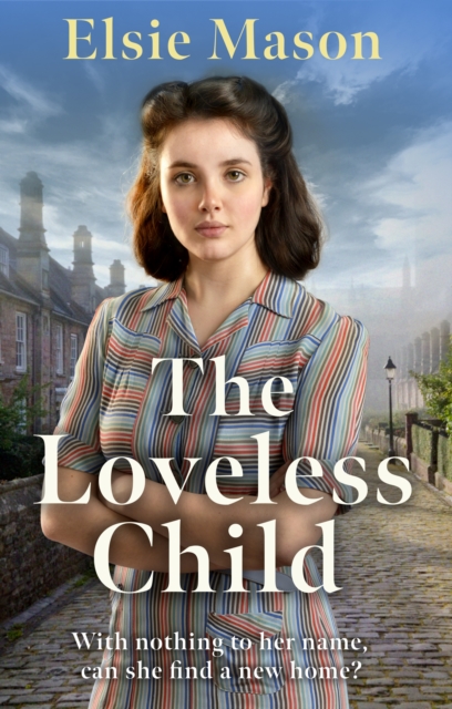 Loveless Child - Elsie Mason