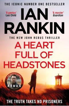 Coperta cărții 'Heart Full of Headstones - Ian Rankin'