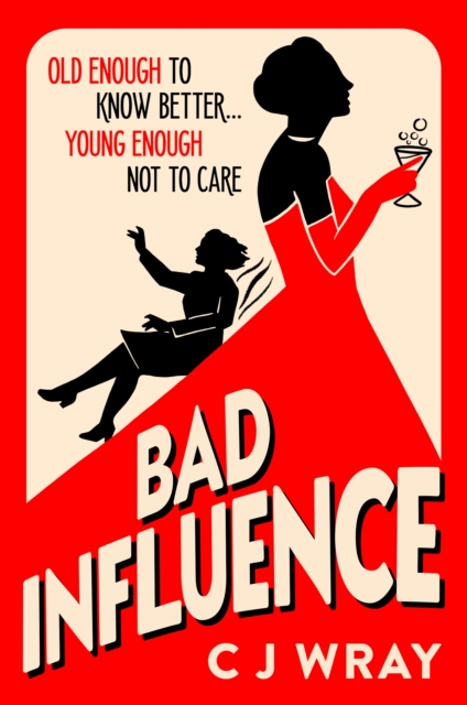 Bad Influence - Cj Wray