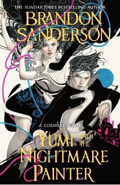 Coperta cărții 'Yumi and the Nightmare Painter - Brandon Sanderson'