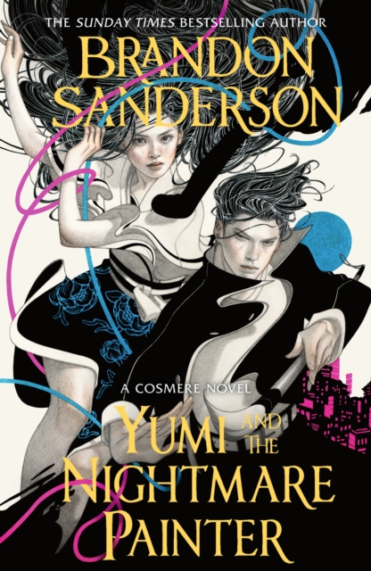 Yumi and the Nightmare Painter - Brandon Sanderson