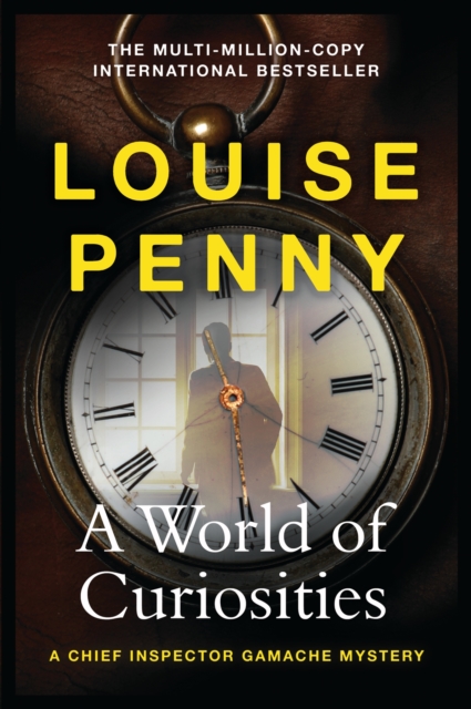 World of Curiosities - Louise Penny