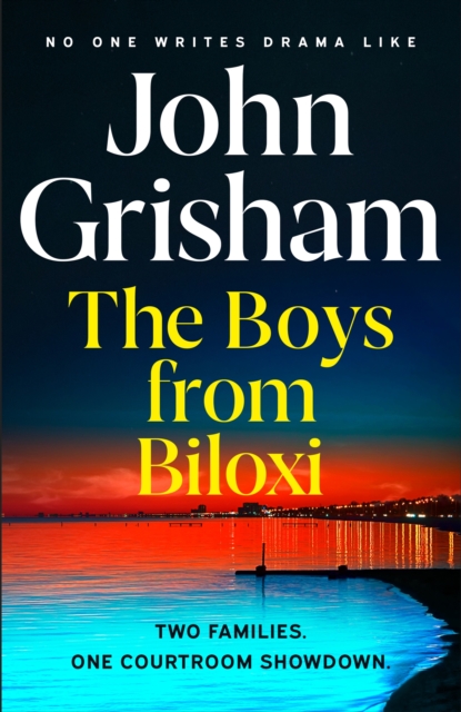 Boys from Biloxi - John Grisham