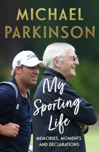 My Sporting Life - Michael Parkinson