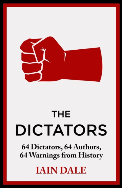 Dictators - Iain Dale