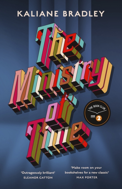 Ministry of Time - Kaliane Bradley