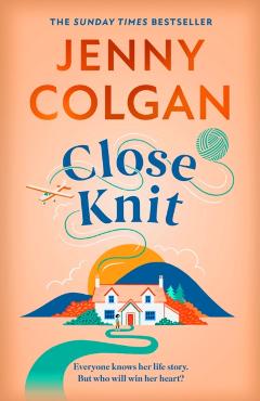 Coperta cărții 'Close Knit - Jenny Colgan'