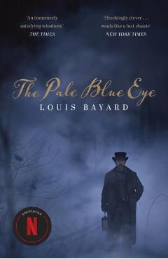 Coperta cărții 'Pale Blue Eye - Louis Bayard'