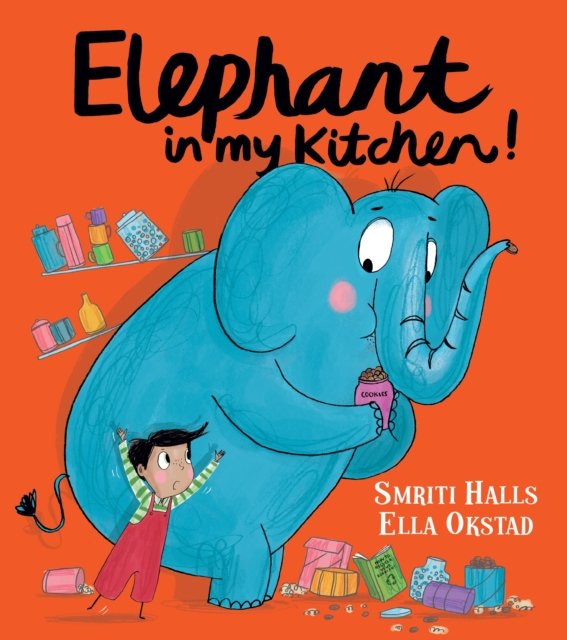 Elephant in My Kitchen! - Smriti Halls