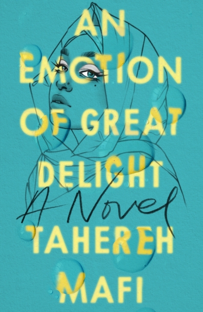 Emotion Of Great Delight - Tahereh Mafi