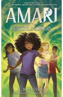 Coperta cărții 'Amari and the Despicable Wonders - Bb Alston'