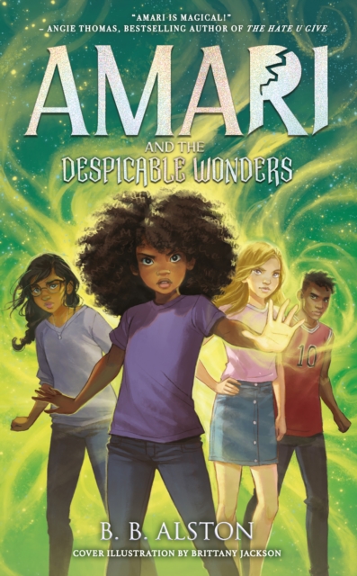 Amari and the Despicable Wonders - Bb Alston