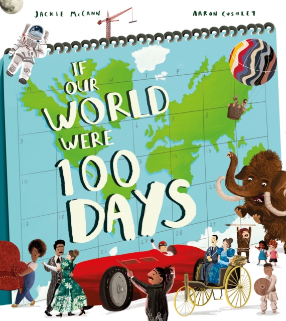 If Our World Were 100 Days - Jackie Mccann