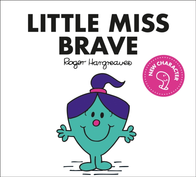 Little Miss Brave - Adam Hargreaves