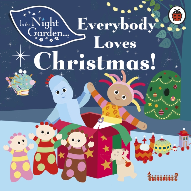 In the Night Garden: Everybody Loves Christmas! - 