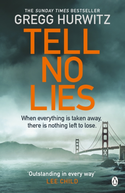 Tell No Lies - Gregg Hurwitz