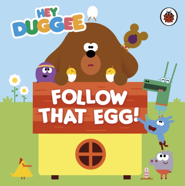 Hey Duggee: Follow That Egg! - 