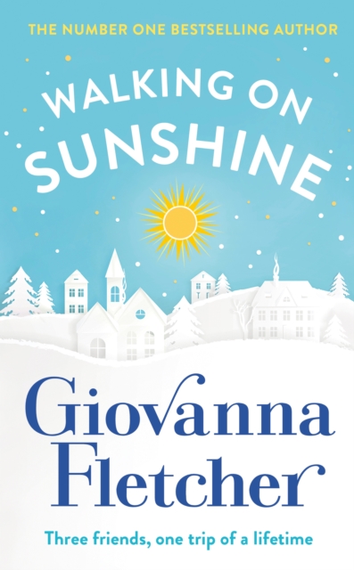 Walking on Sunshine - Giovanna Fletcher