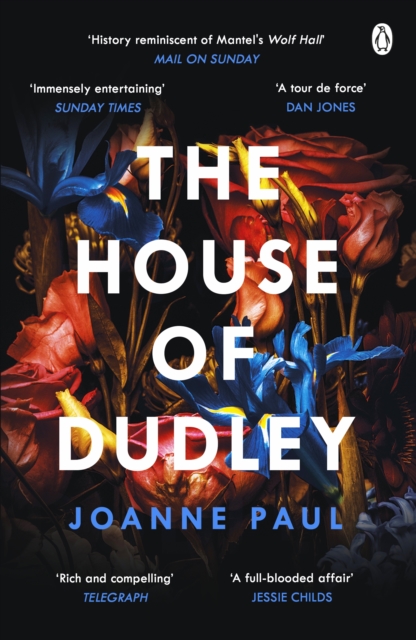 House of Dudley - Dr Joanne Paul