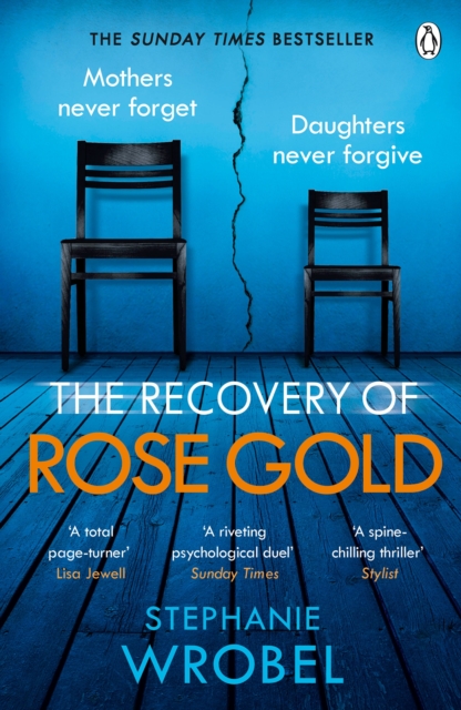 Recovery of Rose Gold - Stephanie Wrobel