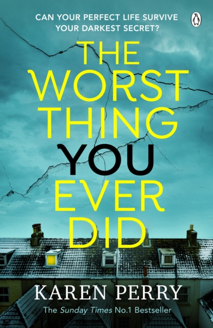 Worst Thing You Ever Did - Karen Perry