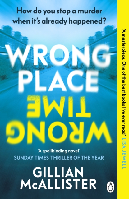 Wrong Place Wrong Time - Gillian Mcallister