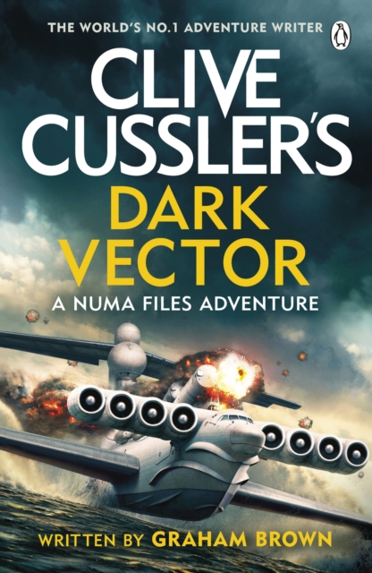 Clive Cussler?s Dark Vector - Graham Brown