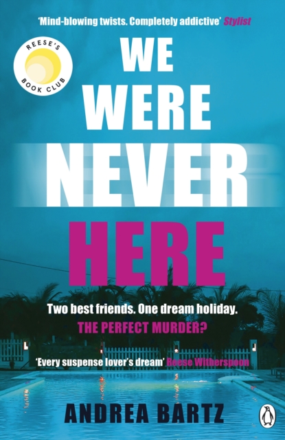 We Were Never Here - Andrea Bartz