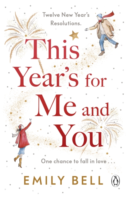 This Year's For Me and You - Emily Bell