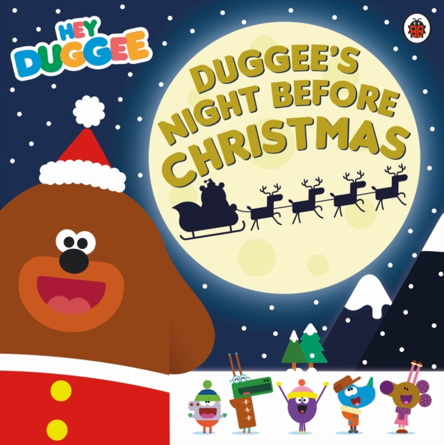 Hey Duggee: Duggee's Night Before Christmas - 