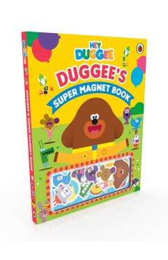 Coperta cărții 'Hey Duggee: Duggee's Super Magnet Book -'