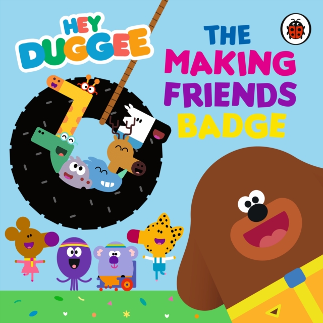 Hey Duggee: The Making Friends Badge - 