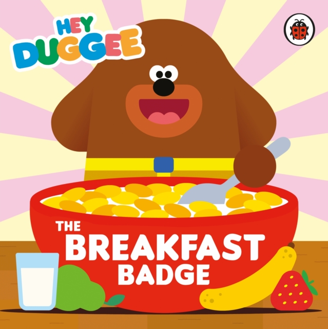 Hey Duggee: The Breakfast Badge - 