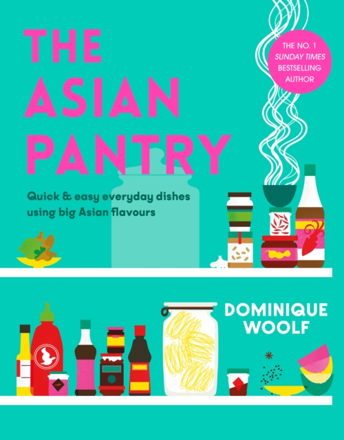 Asian Pantry - Dominique Woolf