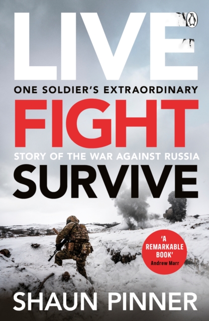 Live. Fight. Survive. - Shaun Pinner