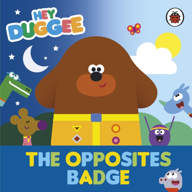 Hey Duggee: The Opposites Badge - 