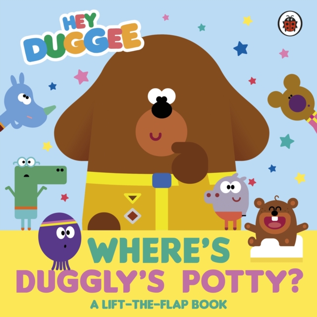 Hey Duggee: Where's Duggly's Potty? - 